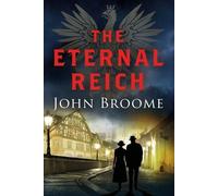 John Broome The Eternal Reich (Tascabile) Jon Shay Thriller