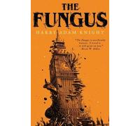 John Brosnan Harry Adam Knight Leroy Kettle The Fungus (Tascabile)