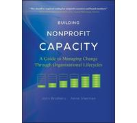 John Brothers Anne Sherman Building Nonprofit Capacity (Tascabile)