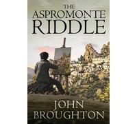 John Broughton The Aspromonte Riddle (Tascabile)