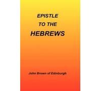 John Brown Epistle to the Hebrews (Copertina rigida)
