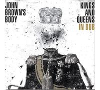 John Brown's Body – Kings and Queens in Dub – CD