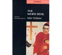 John Brown The White Devil (Tascabile) Revels Student Editions