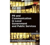 John Brown Wendy Mor PR and Communication in Local Government and Pu (Tascabile)