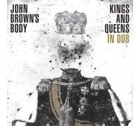John Brown's Body Kings and Queens in Dub (CD) Album