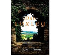 John Bruce Leonard Man of Loxley (Copertina rigida)