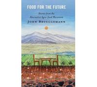 John Brueggemann Food for the Future (Copertina rigida)