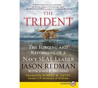 John Bruning Ja The Trident: The Forging and Reforging of a Navy SEA (Tascabile)