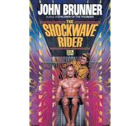 John Brunner The Shockwave Rider (Tascabile)