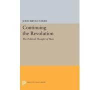 John Bryan Starr Continuing the Revolution (Tascabile) Princeton Legacy Library