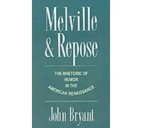 John Bryant Melville and Repose (Copertina rigida)