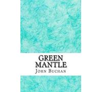 John Buchan Green Mantle (Tascabile) Richard Hannay