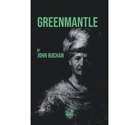 John Buchan Greenmantle (Tascabile)