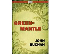 John Buchan Greenmantle (Tascabile)