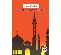John Buchan Greenmantle (Tascabile)