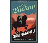 John Buchan Greenmantle (Tascabile) Richard Hannay Adventures