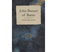 John Buchan John Burnet of Barns (Tascabile)
