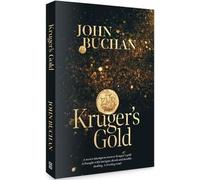 John Buchan Kruger’s Gold (Tascabile)