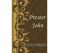 John Buchan Prester John (Tascabile)