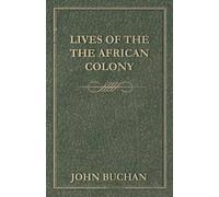 John Buchan The African Colony (Tascabile)