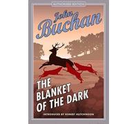 John Buchan The Blanket of the Dark (Tascabile)
