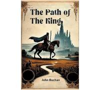 John Buchan The Path of the King (Tascabile)