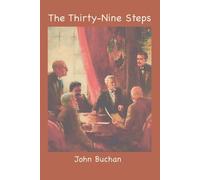 John Buchan The Thirty-Nine Steps (Tascabile)