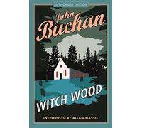 John Buchan Witch Wood (Tascabile)