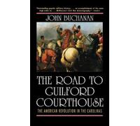John Buchanan The Road to Guilford Courthouse (Copertina rigida)