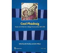 John Buckley Ceol Phádraig (Tascabile) Carysfort Press Ltd.