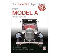 John Buckley Mike Cobell Ford Model a - All Models 1927 to 1931 (Tascabile)