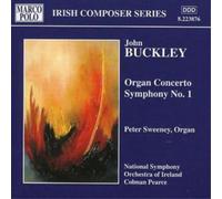 John Buckley Organ Concerto, Symphony No. 1 (Pearce, Ireland Nso) (CD) Album