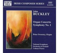 John Buckley Organ Concerto, Symphony No. 1 (Pearce, Ireland Nso) (CD) Album