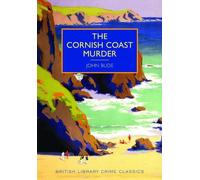 John Bude The Cornish Coast Murder (Tascabile) British Library Crime Classics