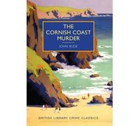John Bude The Cornish Coast Murder (Tascabile) British Library Crime Classics