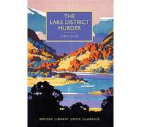 John Bude The Lake District Murder (Tascabile) British Library Crime Classics