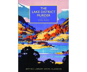 John Bude The Lake District Murder (Tascabile) British Library Crime Classics