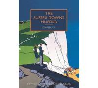 John Bude The Sussex Downs Murder (Tascabile) British Library Crime Classics