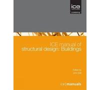 John Bull ICE Manual of Structural Design (Copertina rigida) ICE Manuals