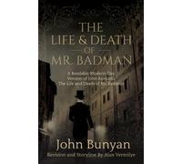 John Bunyan Alan Vermilye The Life and Death of Mr. Badman (Tascabile)