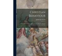 John Bunyan Christian Behaviour (Copertina rigida)