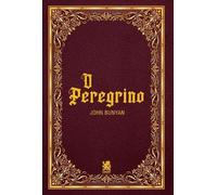 John Bunyan O Peregrino (Tascabile)