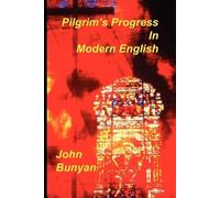 John Bunyan Pilgrim's Progress in Modern English (Tascabile)