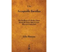 John Bunyan The Acceptable Sacrifice (Tascabile)