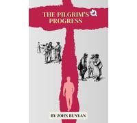 John Bunyan The Pilgrim’s Progress (Tascabile)