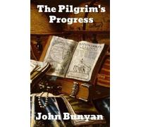 John Bunyan The Pilgrim's Progress (Copertina rigida)