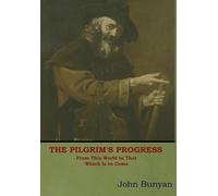 John Bunyan The Pilgrim's Progress (Copertina rigida)