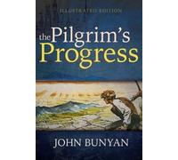 John Bunyan The Pilgrim's Progress (Illustrated Edition) (Tascabile)