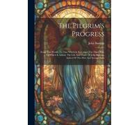 John Bunyan The Pilgrim's Progress (Tascabile)