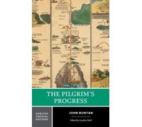 John Bunyan The Pilgrim's Progress (Tascabile) Norton Critical Editions